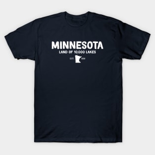 Minnesota Is The Land of 10,000 Lakes T-Shirt